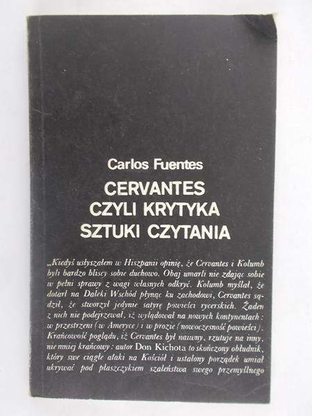 Fuentes Carlos - Cervantes czyli krytyka sztuki czytania