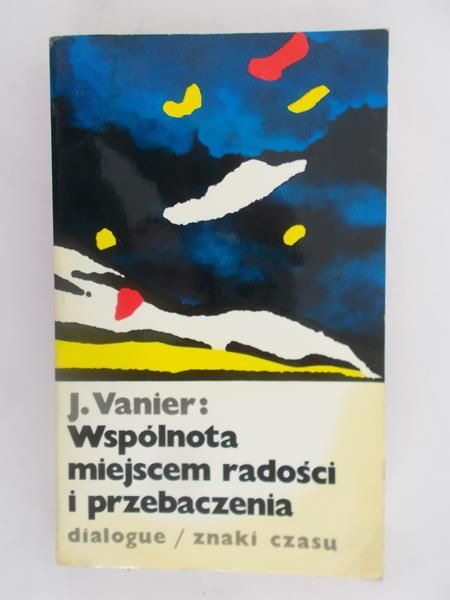 Wspólnota miejscem radości i przebaczenia