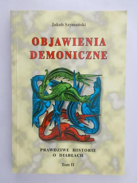 Objawienia demoniczne, tom II
