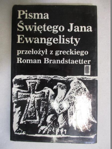 Brandstaetter Roman (przeł.) - Pisma Świętego Jana Ewangelisty