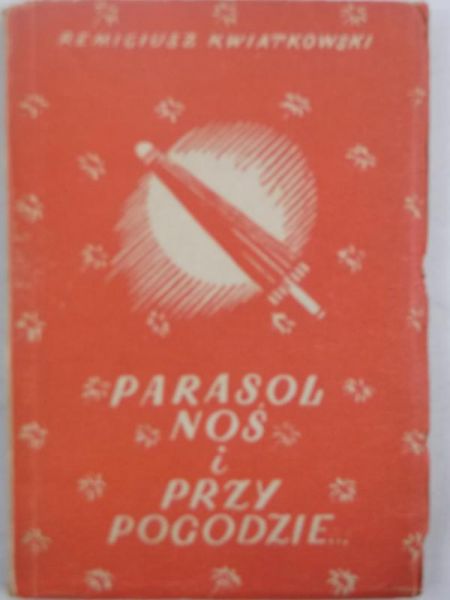 Parasol noś i przy pogodzie, 1947 r.