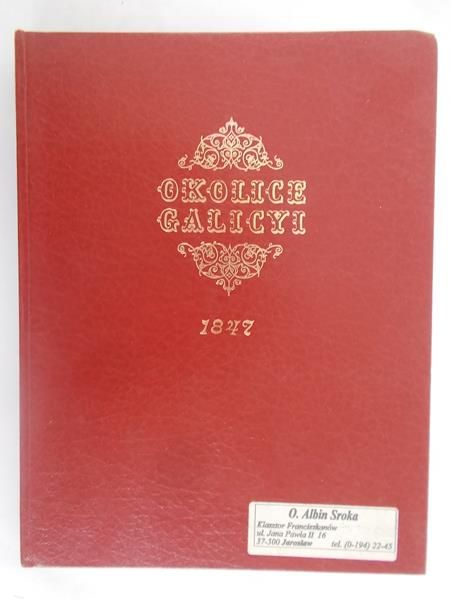 Okolice Galicyi, reprint z 1847 r.