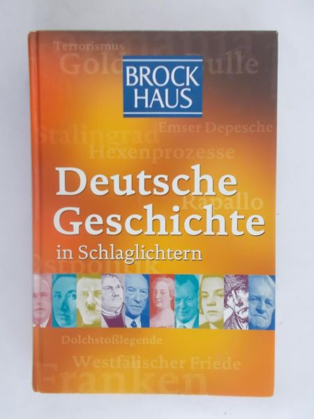 Deutche Geschichte in Schlaglichtern