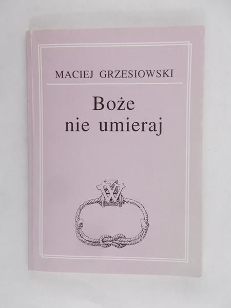 Boże nie umieraj