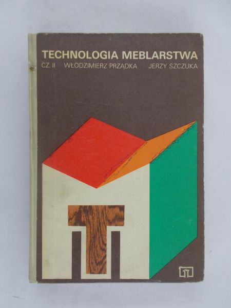 Technologia meblarstwa, cz. II