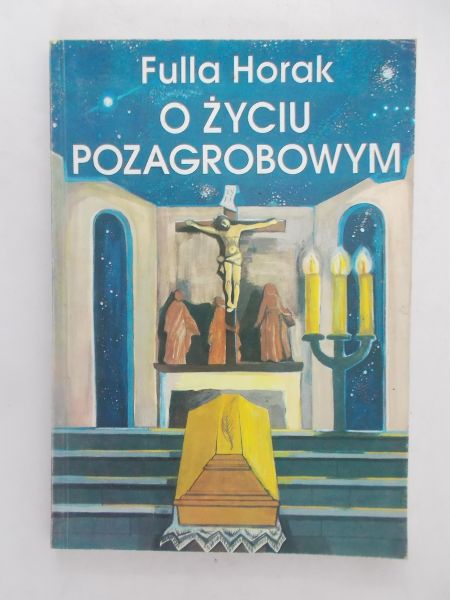 O życiu pozagrobowym