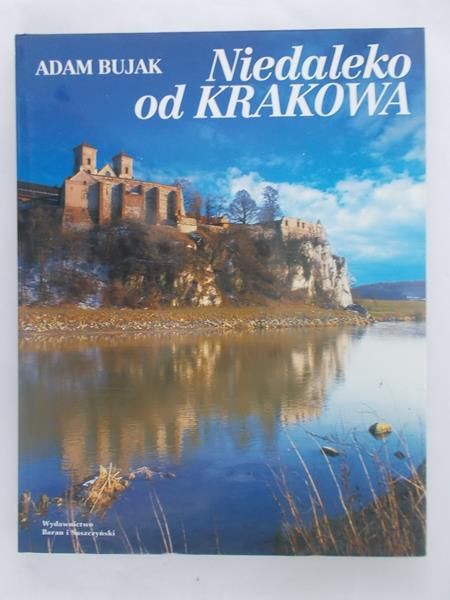 Niedaleko od Krakowa