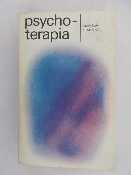 Kratochvil Stanislav - Psychoterapia