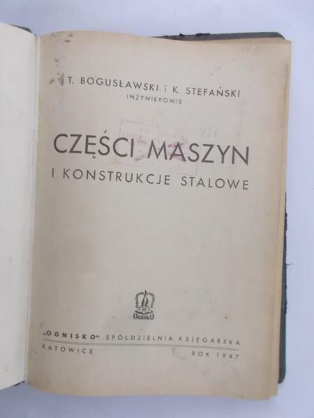 Części maszyn i konstrukcje stalowe, 1947 r.
