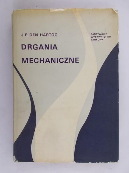 Hartog Den J.P. - Drgania mechaniczne