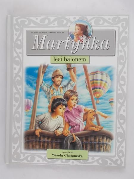 Chotomska Wanda - Martynka Leci Balonem