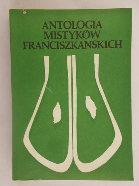 Antologia mistyków franciszkańskich. Tom II