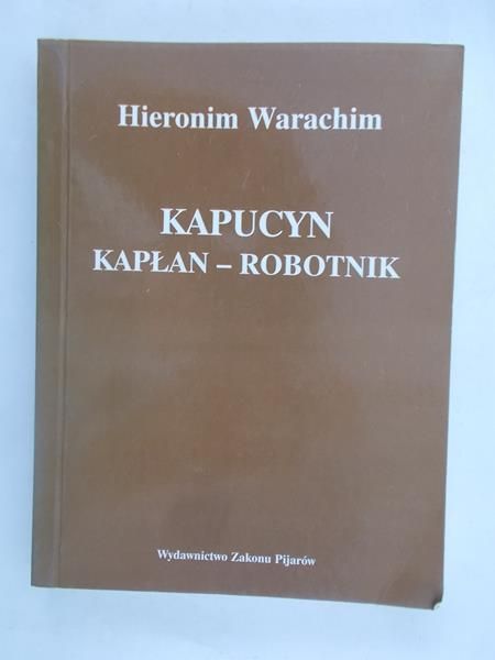 Kapucyn Kapłan – robotnik