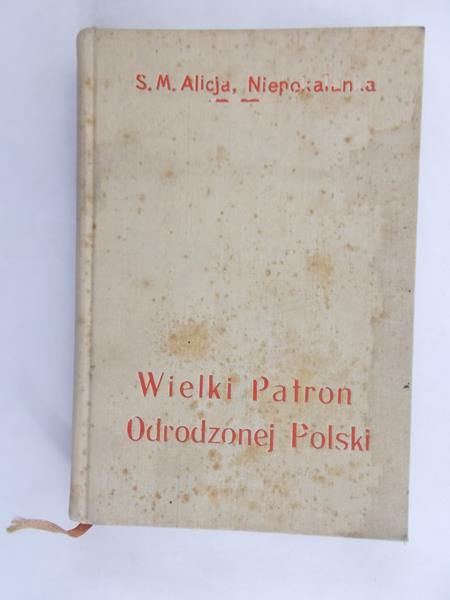 Wielki Patron Odrodzonej Polski, 1939 r.