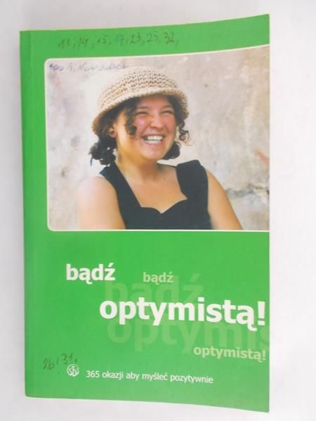 Bądź optymistą !