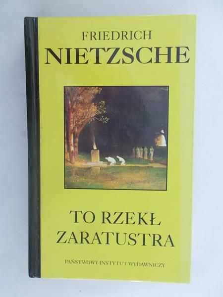 To rzekł Zaratustra