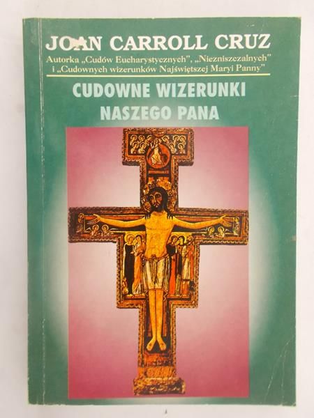 Cruz Joan Carroll - Cudowne wizerunki naszego Pana