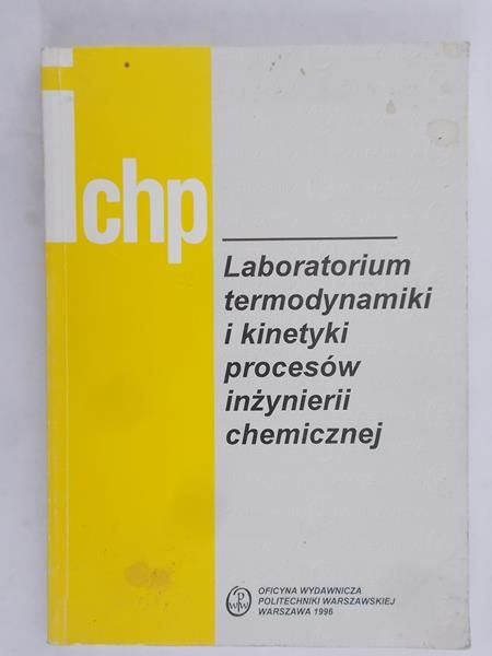 Laboratorium termodynamiki i kinetyki procesów inżynierii chemicznej
