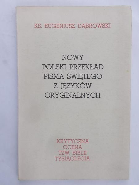 Nowy polski przekład Pisma Świętego z języków oryginalnych