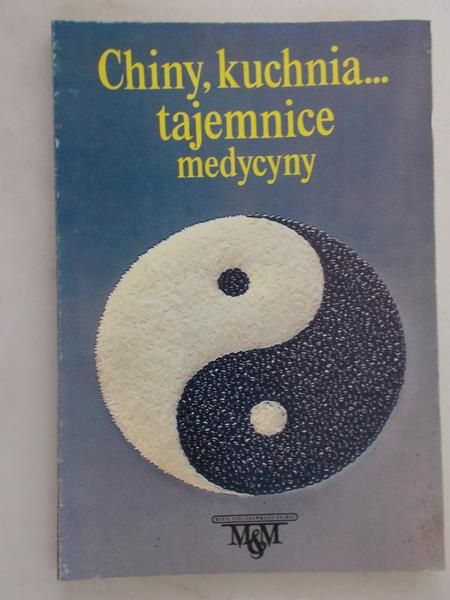 Chiny, kuchnia...tajemnice medycyny
