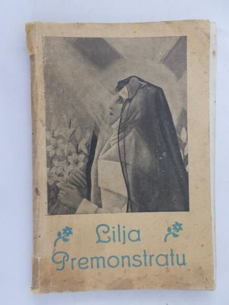 Marja Augustynka - Lilja Premonstratu, 1933 r.