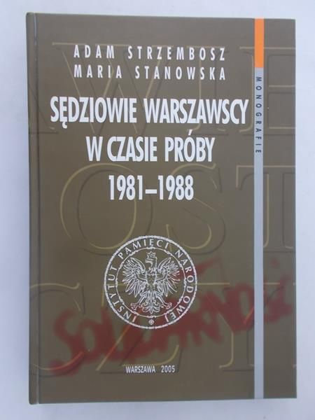 Sędziowie Warszawscy w Czasie Próby 1981 – 1988