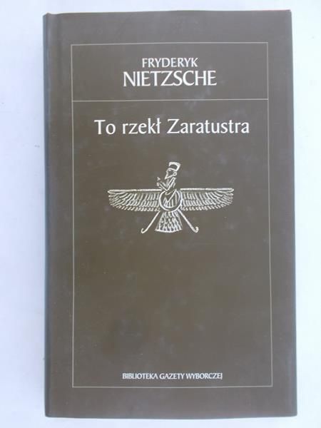 To rzekł Zaratustra