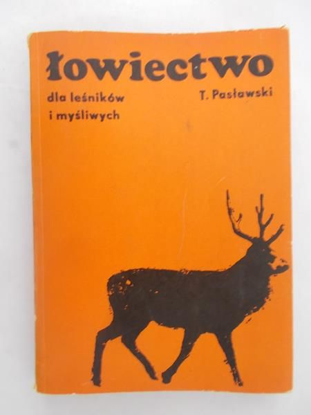 Łowiectwo dla leśników i myśliwych