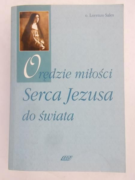 Orędzie miłości Serca Jezusa do świata
