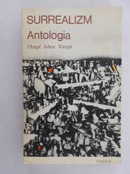 Surrealizm. Antologia