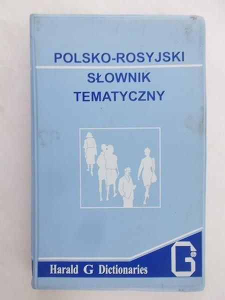Polsko – rosyjski słownik tematyczny