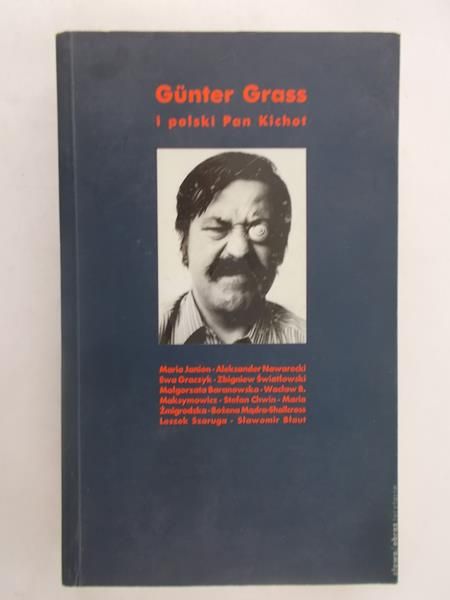 Janion Maria (red.) - Günter Grass i polski Pan Kichot