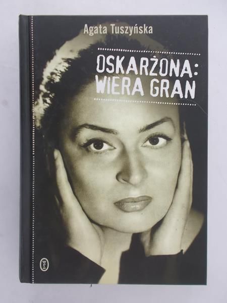 Oskarżona: Wiera Gran