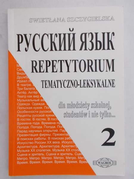 Język Rosyjski Repetytorium Tematyczno-leksykalne 2