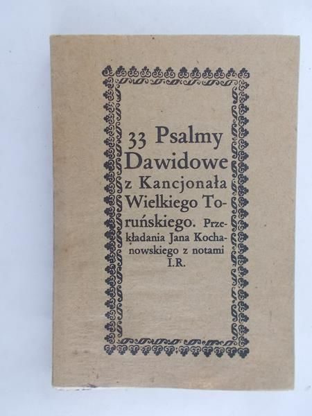 Psalmy Dawidowe z Kancjonała Wielkiego Toruńskiego.