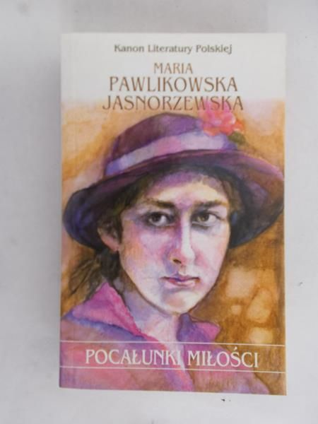 Pawlikowska-Jasnorzewska Maria - Pocałunki miłości