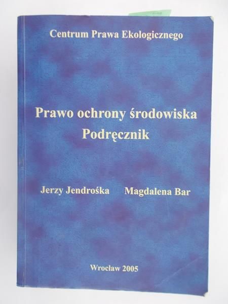 Prawo ochrony środowiska. Podręcznik
