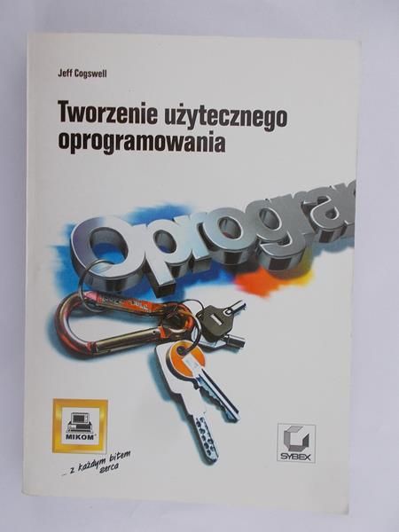 Tworzenie użytecznego oprogramowania