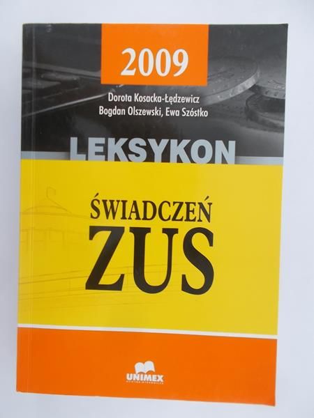 Kosacka-Łędzewicz Dorota - Leksykon świadczeń ZUS