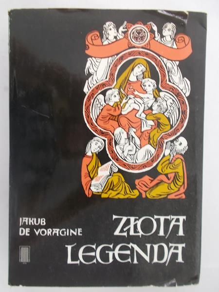 De Voragine Jakub - Złota legenda