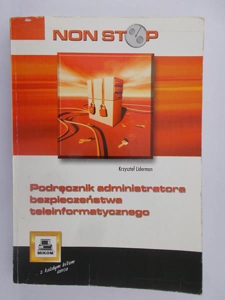 Podręcznik administratora bezpieczeństwa teleinformatycznego