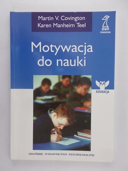 Covington Martin V. - Motywacja do nauki
