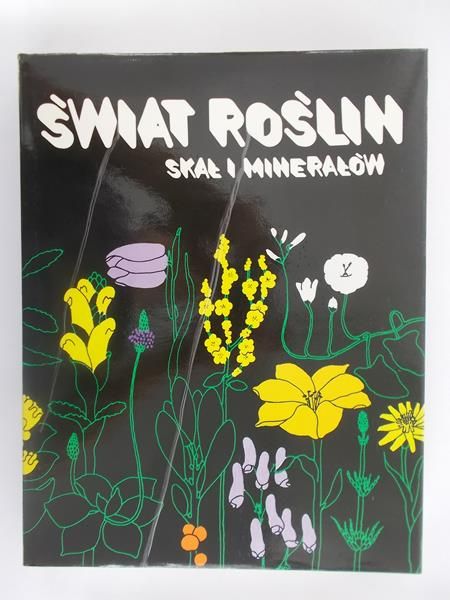 Świat roślin, skał i minerałów