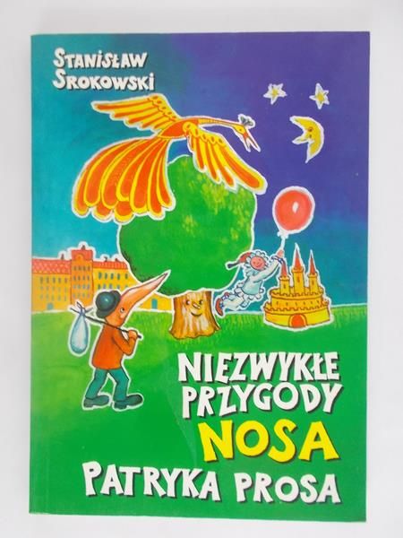 Niezwykłe przygody Nosa Patryka Prosa