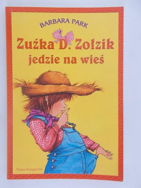 Zuźka D. Zołzik  jedzie na wieś