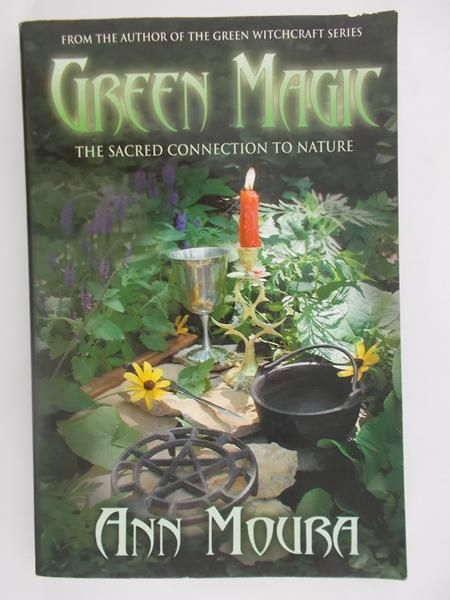 Green Magic: The Sacred Connection to Nature