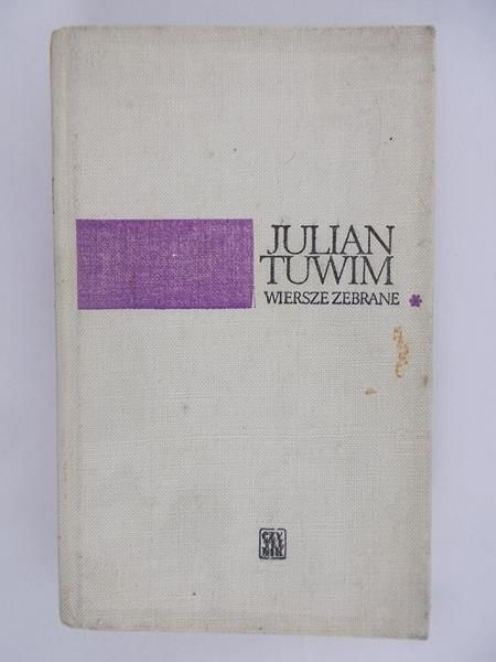 Tuwim Julian - Wiersze zebrane Tom I