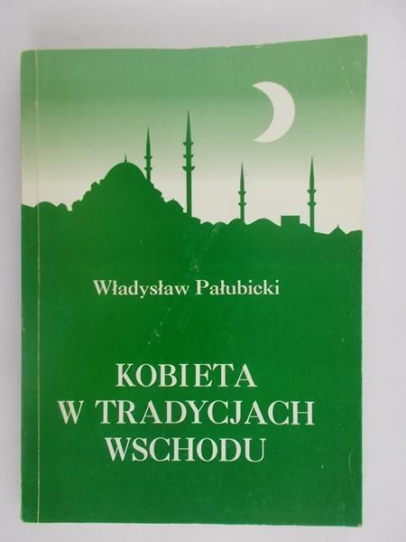 Kobieta w tradycjach wschodu