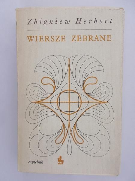 Herbert Zbigniew - Wiersze zebrane