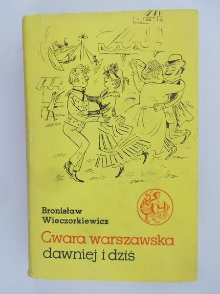 Gwara warszawska dawniej i dziś